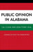 Public Opinion in Alabama: Looking Beyond the Stereotypes by Cal Clark, Don-Terry Veal