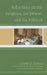 Reflections on the Religious, the Ethical, and the Political by Calvin O. Schrag, Michael Paradiso-Michau, Lenore Langsdorf