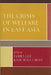 Crisis of Welfare in East Asia by James Lee, Kam-Wah Chan, Beng-Huat Chua