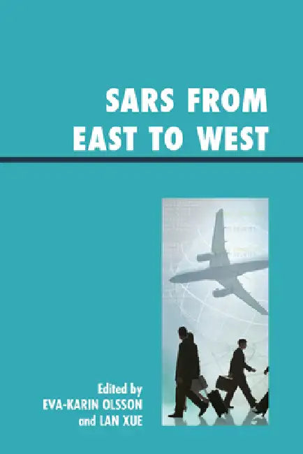Sars from East to West by Logan Atkinson, Stephanie Buus, Joan Deppa