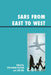 Sars from East to West by Logan Atkinson, Stephanie Buus, Joan Deppa