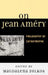On Jean Améry: Philosophy of Catastrophe by Magdalena Zolkos, J. M. Bernstein, Roy Ben-Shai