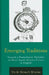 Emerging Traditions: Toward a Postcolonial Stylistics of Black South African Fiction in English by Vicki Briault Manus