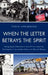 When the Letter Betrays the Spirit: Voting Rights Enforcement and African American Participation from Lyndon Johnson to Barack Obama by Tyson D. King-Meadows