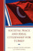 Societal Peace and Ideal Citizenship for Turkey by Pinar Enneli, Rasim Özgür Dönmez, Canan Aslan Akman