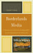Borderlands Media: Cinema and Literature as Opposition to the Oppression of Immigrants by David E. Toohey