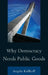 Why Democracy Needs Public Goods by Angela Kallhoff