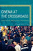 Cinema at the Crossroads: Nation and the Subject in East Asian Cinema by Hyon Joo Yoo