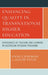 Enhancing Quality in Transnational Higher Education: Experiences of Teaching and Learning in Australian Offshore Programs by Anne Chapman, David Pyvis