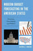 Modern Budget Forecasting in the American States: Precision, Uncertainty, and Politics by Michael J. Brogan
