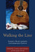 Walking the Line: Country Music Lyricists and American Culture by Thomas Alan Holmes, Roxanne Harde, Pete Falconer