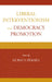 Liberal Interventionism and Democracy Promotion by Dursun Peksen