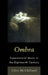Ombra: Supernatural Music in the Eighteenth Century by Clive McClelland