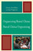 Organizing Rural China - Rural China Organizing by Ane Bislev, Stig Thogersen, Jonathan Unger