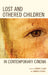 Lost and Othered Children in Contemporary Cinema by Debbie C. Olson, Andrew Scahill, Sage Leslie-McCarthy