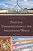 Political Communication in the Anglophone World: Case Studies by Theodore F. Sheckels