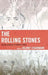 Rolling Stones: Sociological Perspectives by Helmut Staubmann, Andrea Baker, Matteo Bortolini