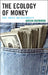 Ecology of Money: Debt, Growth, and Sustainability by Adrian Kuzminski