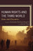 Human Rights and the Third World: Issues and Discourses by Subrata Sankar Bagchi, Arnab Das, Subrata Sankar Bagchi