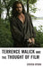 Terrence Malick and the Thought of Film by Steven Rybin