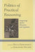 Politics of Practical Reasoning: Integrating Action, Discourse, and Argument by Keith Breen, Frank Canavan, Gerard Casey