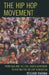 Hip Hop Movement: From R&B and the Civil Rights Movement to Rap and the Hip Hop Generation by Reiland Rabaka