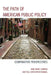 Path of American Public Policy: Comparative Perspectives by Anne Marie Cammisa, Paul Christopher Manuel