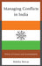 Managing Conflicts In India: Policies of Coercion and Accommodation by Bidisha Biswas