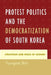Protest Politics and the Democratization of South Korea: Strategies and Roles of Women by Youngtae Shin