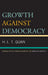 Growth Against Democracy: Savage Developmentalism in the Modern World by H. L. T. Quan
