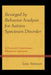Besieged by Behavior Analysis for Autism Spectrum Disorder: A Treatise for Comprehensive Educational Approaches by Eric Shyman