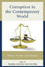 Corruption in the Contemporary World: Theory, Practice, and Hotspots by Jonathan Mendilow, Ilan Peleg, Robert G. Boatright