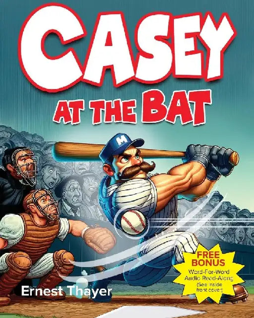 Casey at the Bat by Ernest Thayer