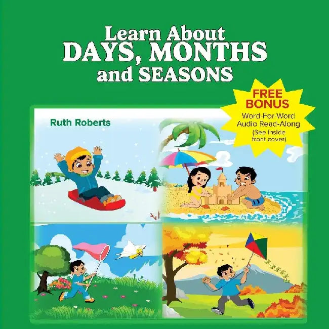 Learn About Days, Months and Seasons by Ruth Roberts