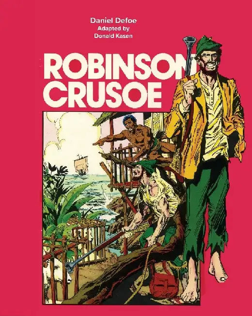 Robinson Crusoe by Daniel Defoe