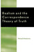 Realism and the Correspondence Theory of Truth by Richard Fumerton