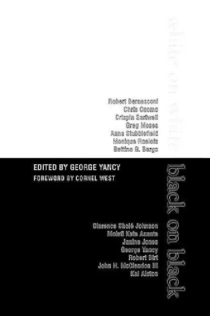 White on White/Black on Black by Cornel West, Kal Alston, Molefi Kete Asante