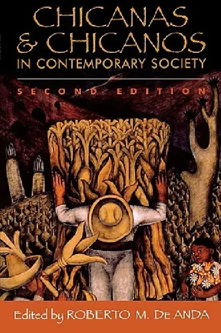 Chicanas and Chicanos in Contemporary Society by Gilbert R. Cadena, Janie Filoteo, Elizabeth Flores
