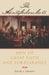Antifederalists: Men of Great Faith and Forbearance by David Siemers