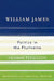 William James: Politics in the Pluriverse by Kennan Ferguson