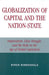 Globalization of Capital and the Nation-State: Imperialism, Class Struggle, and the State in the Age of Global Capitalism by Berch Berberoglu