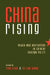 China Rising: Power and Motivation in Chinese Foreign Policy by Yun-Han Chu, Yong Deng, John W. Garver