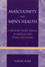 Masculinity and Men's Health: Coronary Heart Disease in Medical and Public Discourse by Elianne Riska