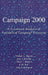 Campaign 2000: A Functional Analysis of Presidential Campaign Discourse by William L. Benoit, John P. McHale, Glenn J. Hansen