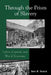 Through the Prism of Slavery: Labor, Capital, and World Economy by Dale W. Tomich