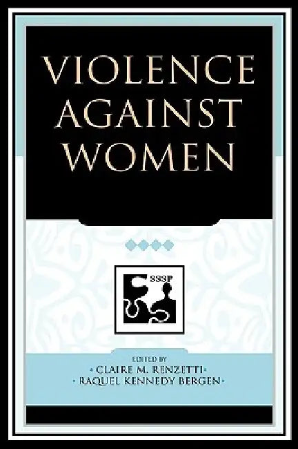 Violence Against Women by Dawn Beichner, Spencer E. Cahill, Martin Daly