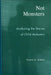 Not Monsters: Analyzing the Stories of Child Molesters by Pamela D. Schultz