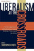 Liberalism at the Crossroads: An Introduction to Contemporary Liberal Political Theory and Its Critics by Christopher Wolfe, J. Brian Benestad, Gerard V. Bradley