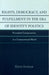 Rights, Democracy, and Fulfillment in the Era of Identity Politics: Principled Compromises in a Compromised World by David Ingram