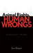 Animal Rights, Human Wrongs: An Introduction to Moral Philosophy by Tom Regan